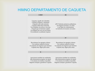 HIMNO DEPARTAMENTO DE CAQUETA