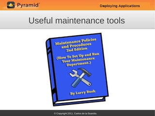 Useful maintenance tools
 