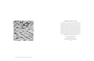 8 9
STEPPED SLOW LIVING
[SETTLEMENT] The commission consists of resolving a settle-
ment in El Altazar, a town that has its origin in the reservoir that
Franco ordered to build. In addition to this, the project has to
interpret the slow living of our days. Thus, for the site, the proj-
ect reinterprets the most basic way to occupy a slope, and does
so through the staging and terracing. Housing becomes the ele-
ment that will contain the earth and generate different levels for
develop life. The project is solved with two typologies that allow
the containment, one of them horizontal and the other vertical
that emerges as milestones. The slow living is articulated with
the principle of containment, and the project becomes an inter-
vention of landscaping and habitability, and is configured as a
solution that evokes the salt ponds of Maras.
Location: El Altazar, Madrid, Spain.
Professor: Hrvoje Njiric
Assitant professor: Diego Garcia Setien
Team: Miguel Valverde, Georgi Kafelov
2018
“Salt ponds of Maras”(Sacred Valley of the Incas, Perú)
 