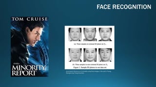FACE RECOGNITION
Automated Inference on Criminality using Face Images, X.Wu and X.Yhang,
Shanghai Jiao Tong University
 