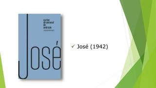  José (1942) 
 