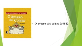  O avesso das coisas (1988) 
 