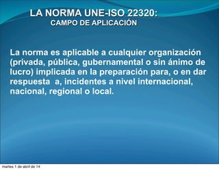 UNE-ISO 22320 en las perspectiva de Protección Civil | PDF