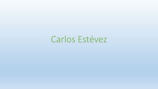 Carlos Estévez
 