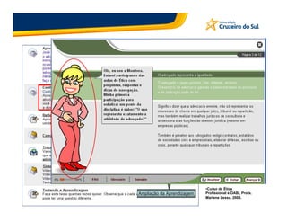 •Fatos Significativos




                            •Curso de Ética
Ampliação da Aprendizagem   Profissional e OAB., Profa.
                            Marlene Lessa, 2008.
 