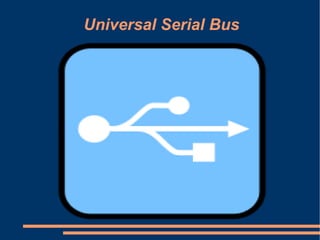 Universal Serial Bus 