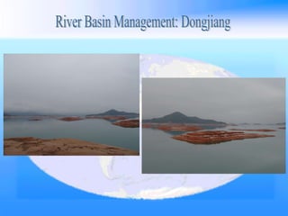 River Basin Management: Dongjiang 