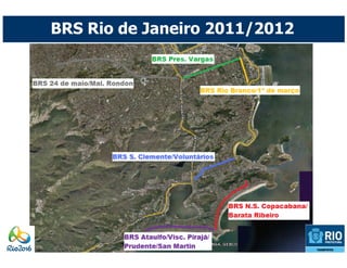 BRS Rio de Janeiro 2011/2012
 