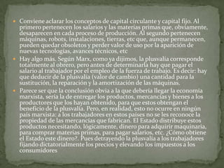 En todo ve la mercancía.