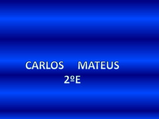 Carlos mateus