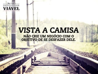 O Empreendedor Viável