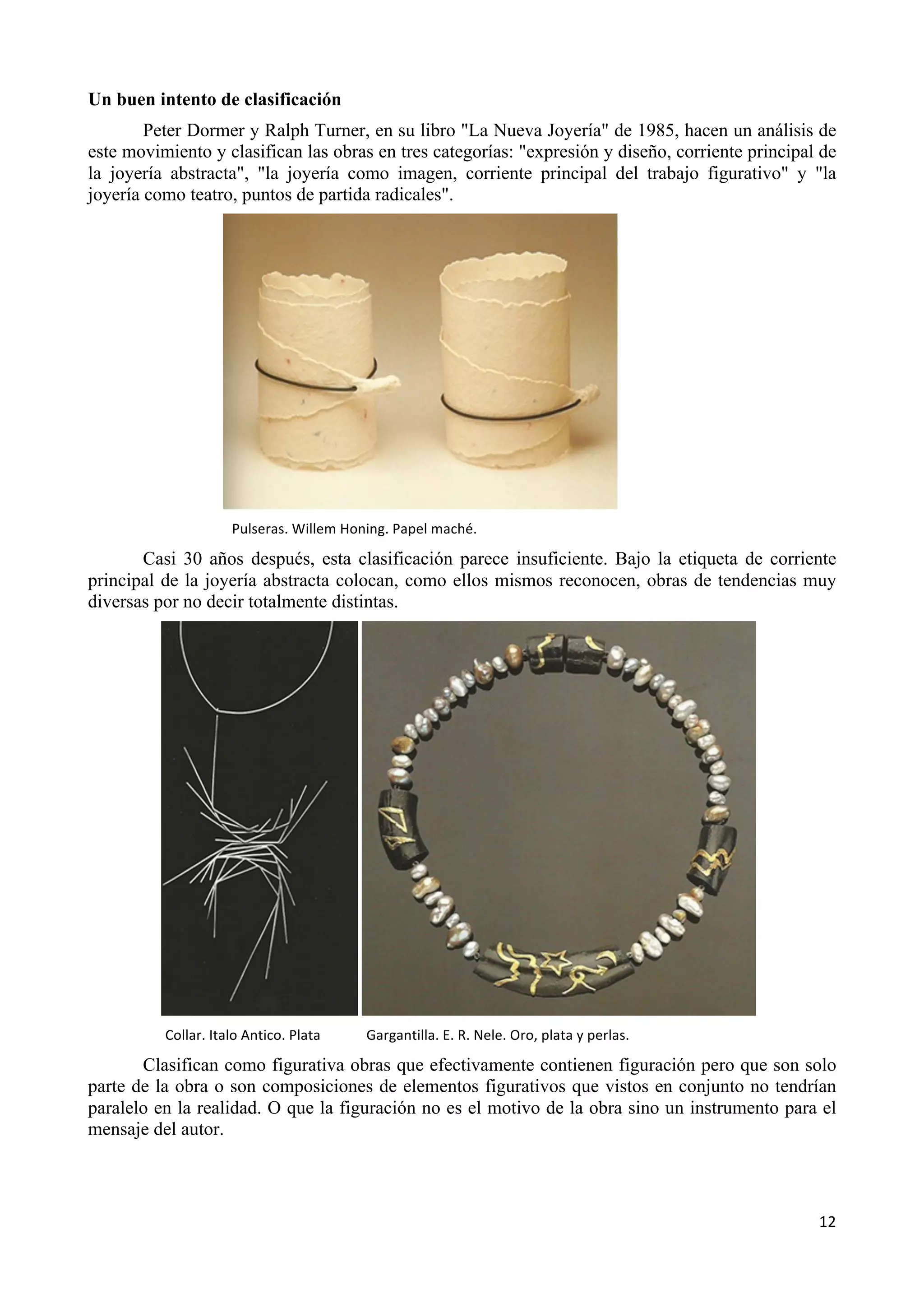 tradicional vs. nueva joyería" Carlos Ostúa