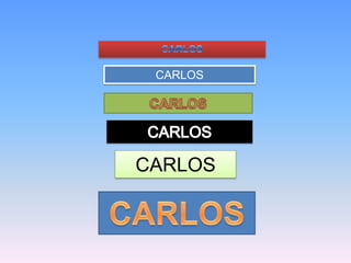 CARLOS CARLOS  CARLOS  CARLOS  CARLOS  CARLOS  