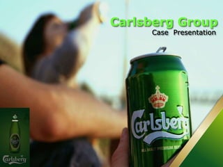 1
Carlsberg Group
Case Presentation
 