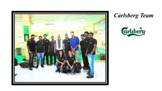 Carlsberg Team
 
