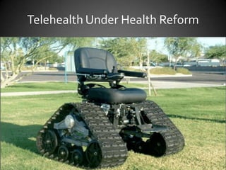 Telehealth Under Health Reform

 