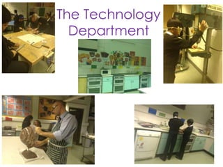 The Technology
Department

 