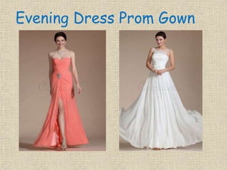 Evening Dress Prom Gown
 