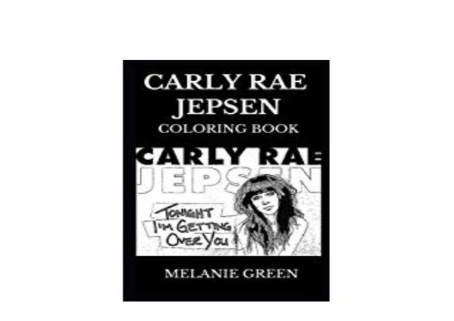 Download Book Harcover Carly Rae Jepsen Coloring Book Legendary Grammy Award N