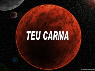 TEU CARMA 