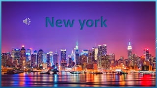 New york
 