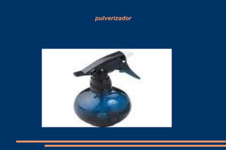 pulverizador
 