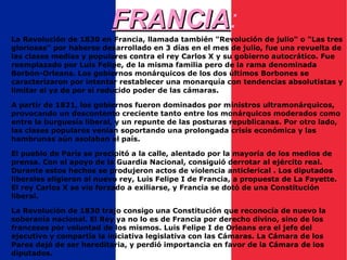 FRANCIAFRANCIA:
La Revolución de 1830 en Francia, llamada también "Revolución de julio" o "Las tres
gloriosas" por haberse...