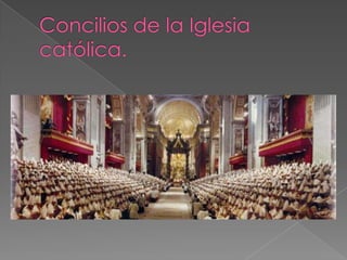 Concilios de la Iglesia católica. 