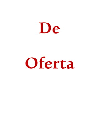 De
Oferta
 