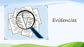 Evidencias