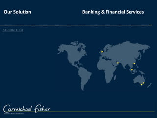 Our Solution				Banking & Financial Services   Middle East 