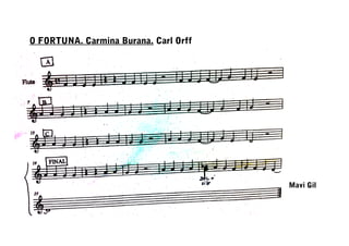 O FORTUNA. Carmina Burana. Carl Orff
Mavi Gil
 