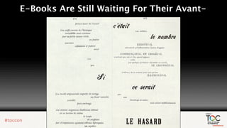 E-Books Are Still Waiting For Their Avant-
 