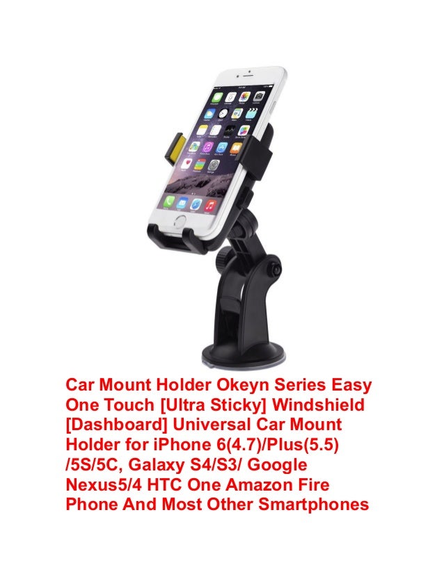 Universal Car Mount Holder fits most smartphones