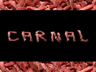 Carnal