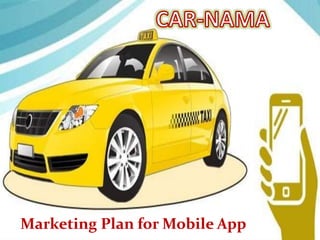 Marketing Plan for Mobile App
 
