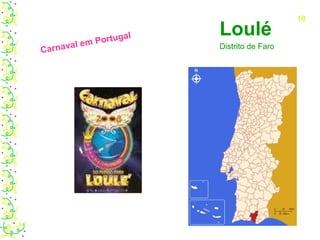 Loulé Distrito de Faro Carnaval em Portugal 10 