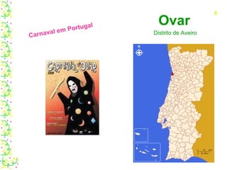 Carnaval em Portugal Ovar Distrito de Aveiro 8 