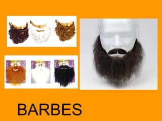 BARBES 