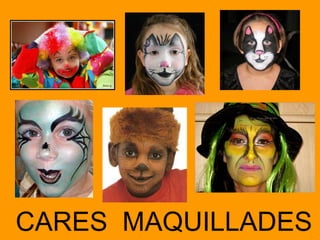 CARES  MAQUILLADES 
