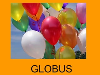 GLOBUS 