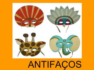 ANTIFAÇOS 