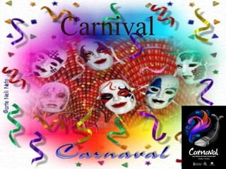Carnival
Carnaval
 