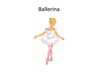 Ballerina
 