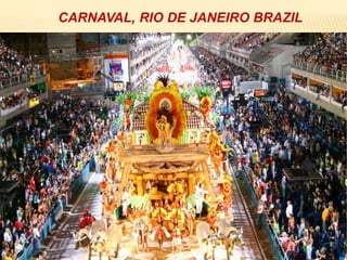 CARNAVAL, RIO DE JANEIRO BRAZIL
 
