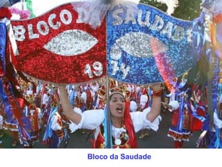 Bloco da Saudade 