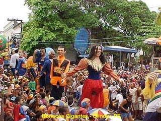 Bonecos Gigantes - Olinda - PE 