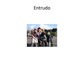 Entrudo
 