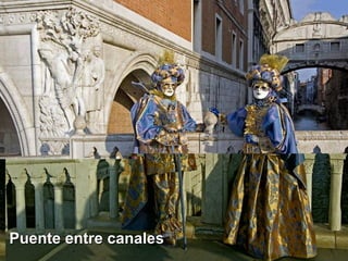 Puente entre canales
 