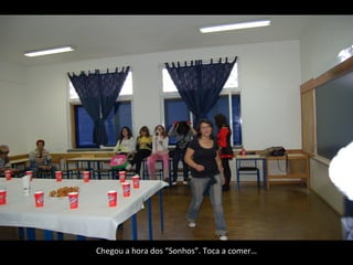 Chegou a hora dos “Sonhos”. Toca a comer… 